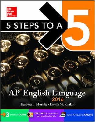 Cover of 5 Steps to a 5 AP English Language 2016