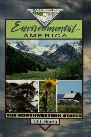 Cover of Environmental America: The Northwestern States