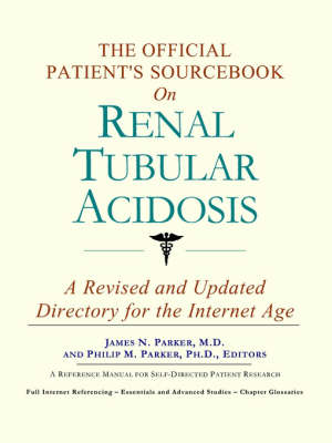 Cover of The Official Patient's Sourcebook on Renal Tubular Acidosis