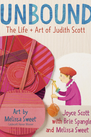 Cover of Unbound: The Life and Art of Judith Scott