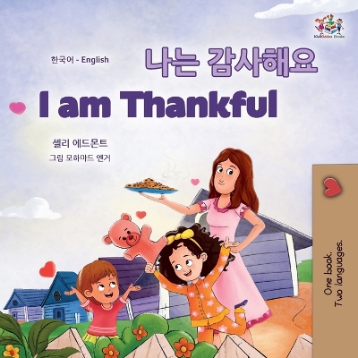 Cover of I am Thankful (Korean English Bilingual Children's Book)