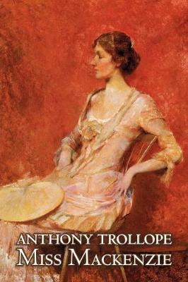 Book cover for Miss Mackenzie by Anthony Trollope, Fiction, Literary, Romance