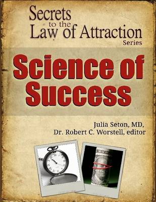 Book cover for Science of Success - Secrets to the Law of Attraction Series