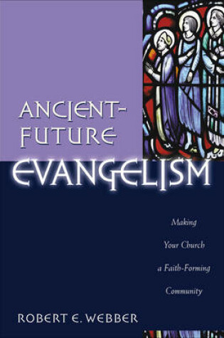 Cover of Ancient-Future Evangelism