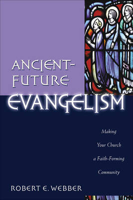 Book cover for Ancient-Future Evangelism