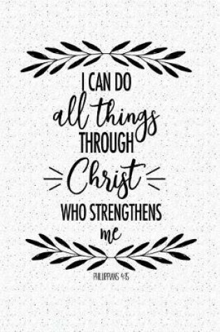 Cover of I Can Do All Things Through Christ