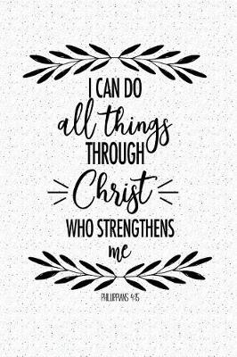 Book cover for I Can Do All Things Through Christ