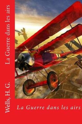 Cover of La Guerre Dans Les Airs