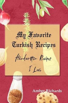 Book cover for My Favorite Turkish Recipes