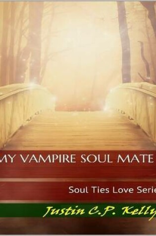 Cover of My Vampire Soul Mate