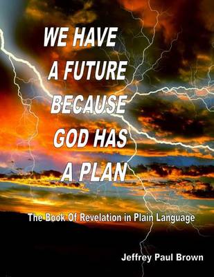 Book cover for We Have a Future Because God Has a Plan