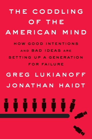 Cover of The Coddling of the American Mind