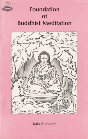 Book cover for Foundation of Buddhist Meditation