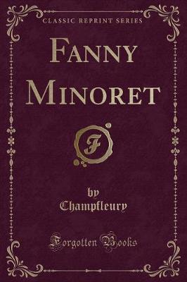 Book cover for Fanny Minoret (Classic Reprint)