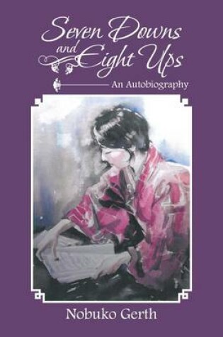 Cover of Seven Downs and Eight Ups