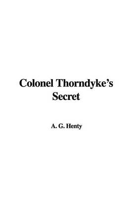 Book cover for Colonel Thorndyke's Secret