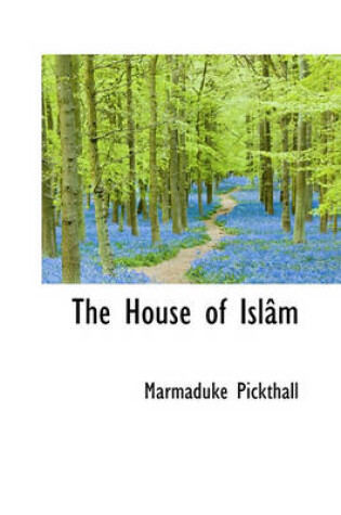 Cover of The House of Islam