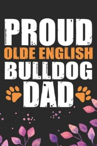 Cover of Proud Olde English Bulldog Dad