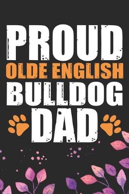 Book cover for Proud Olde English Bulldog Dad