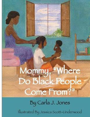 Book cover for "mommy Where Do Black People Come From?"