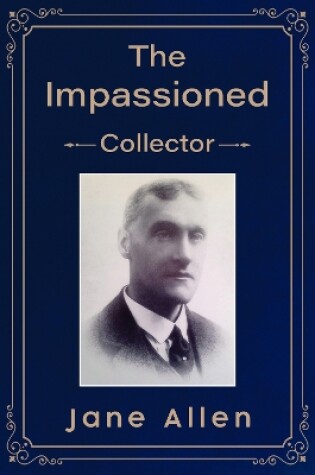 Cover of The Impassioned Collector