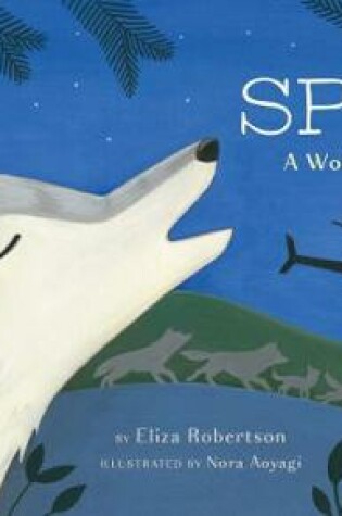 Cover of Spur, a Wolf's Story