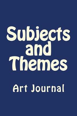 Book cover for Subjects and Themes