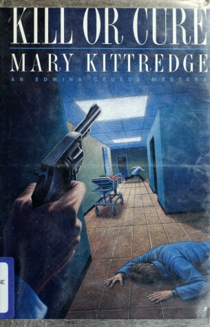 Book cover for Kill or Cure