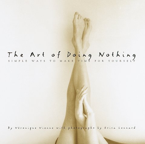 Book cover for The Art of Doing Nothing