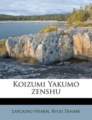 Book cover for Koizumi Yakumo Zenshu