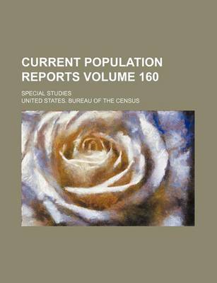 Book cover for Current Population Reports Volume 160; Special Studies