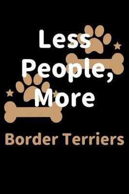 Book cover for Less People, More Border Terriers