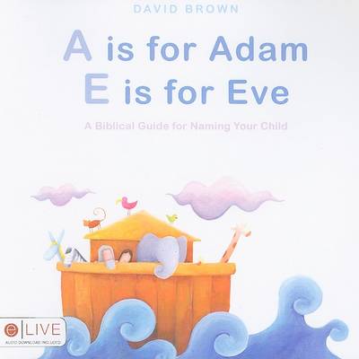 Book cover for A is for Adam, E Is for Eve