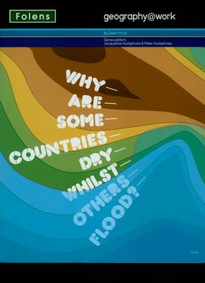 Book cover for Geography@work1: Why are Some Countries Dry... Student Book