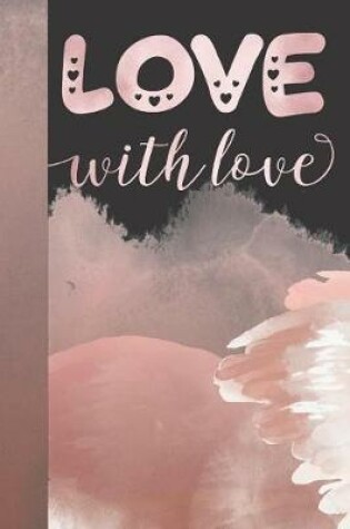 Cover of Love with Love