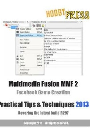 Cover of Multimedia Fusion MMF 2 Facebook Game Creation Practical Tips & Techniques 2013