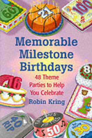 Cover of Memorable Milestone Birthdays