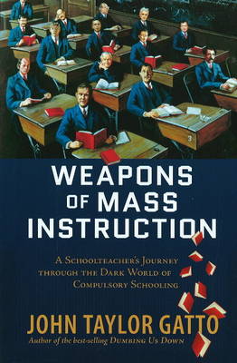 Book cover for Weapons of Mass Instruction