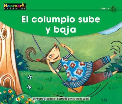 Cover of El Columpio Sube Y Baja Leveled Text