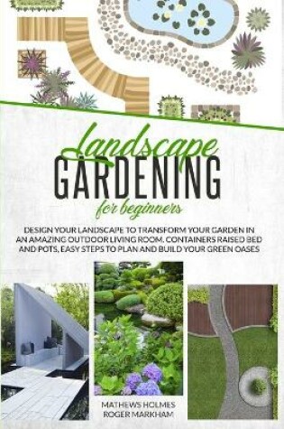 Cover of Landscape Gardening for Beginners