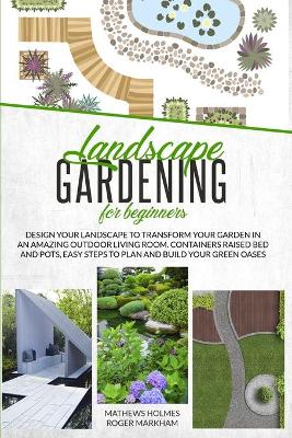 Book cover for Landscape Gardening for Beginners