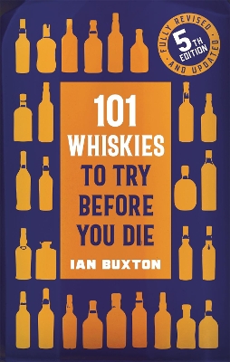 Book cover for 101 Whiskies to Try Before You Die (5th edition)