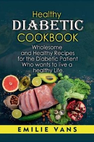 Cover of Healthy Diabetic Cookbook