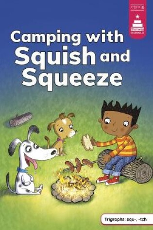 Cover of Camping with Squish and Squeeze