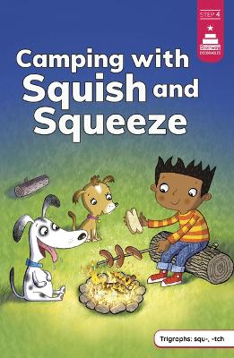 Cover of Camping with Squish and Squeeze