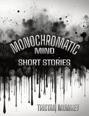 Book cover for Monochromatic Mind