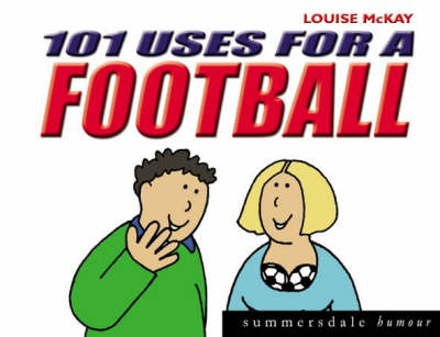 Cover of 101 Uses for a Football
