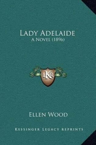 Cover of Lady Adelaide