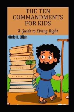 Cover of The Ten Commandments for Kids