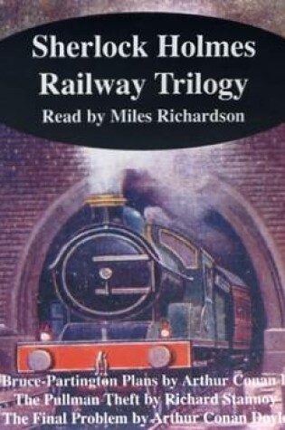 Cover of Sherlock Holmes Railway Trilogy